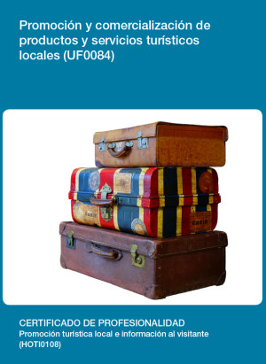 UF0084 - Promoción y comercialización de productos y servicios turísticos locales
