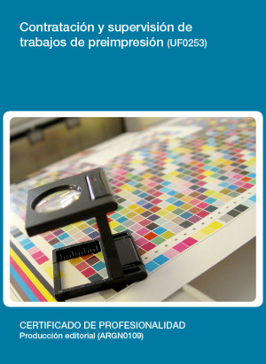 UF0253 - Contratación y supervisión de trabajos de preimpresión