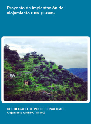 UF0684 - Proyecto de implantación del alojamiento rural